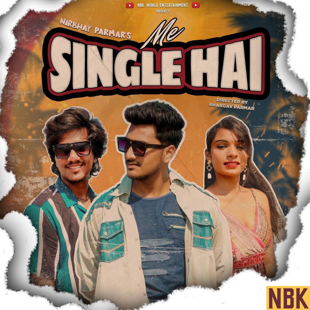 Me Single Hai (feat. Bhargav Parmar & Saloni)
