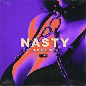 Ling Hussle的專輯Nasty (Explicit)
