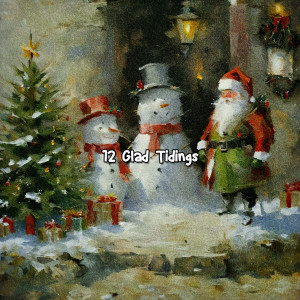 12 Glad Tidings dari Christmas Eve
