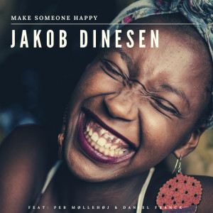 Jakob Dinesen的专辑Make Someone Happy