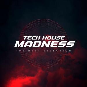 Tech House Madness (The Best Selection) (Explicit) dari H.S.D.