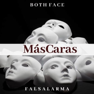 Falsalarma的專輯MásCaras (Explicit)