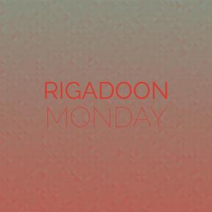 Various Artists的專輯Rigadoon Monday