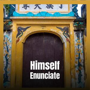 Album Himself Enunciate oleh Various