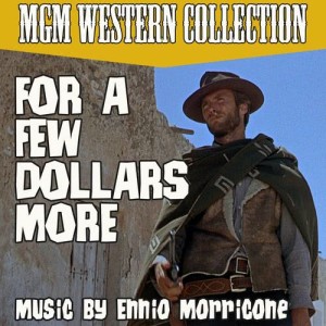收聽Leroy Holmes的For A Few Dollars More (Theme from the original score for "For A Few Dollars More") (其他)歌詞歌曲