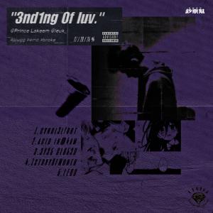 Prince Lakeem的專輯3nding Of luv. (Explicit)