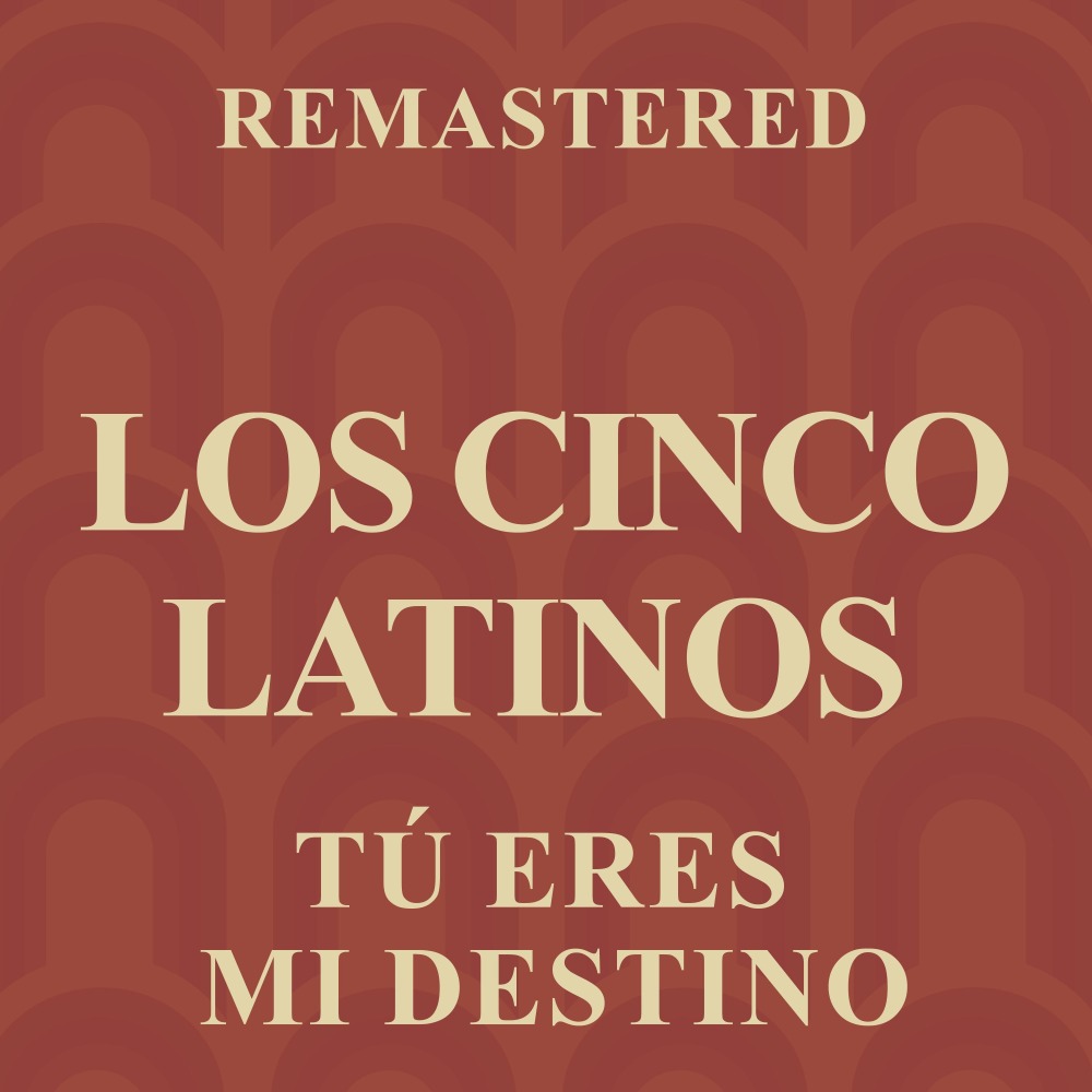 Tú eres mi destino (Remastered)