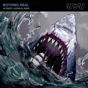 收聽Alonzo Logan的Nothing Real (feat. Jaws)歌詞歌曲