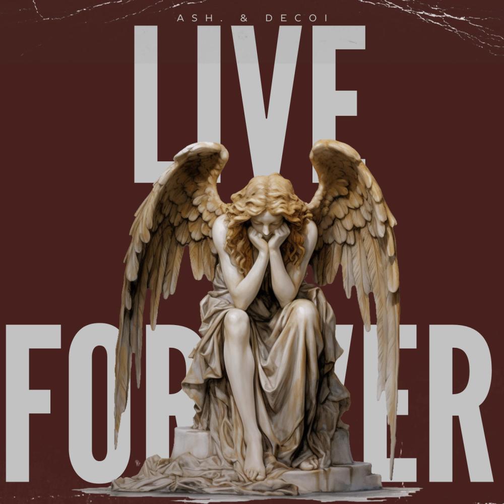LIVE FOREVER (feat. Decoi) (Explicit)