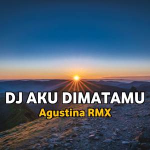 Album Dj aku di matamu oleh Agustina RMX
