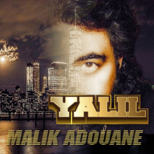 Album yalil from Malik Adouane
