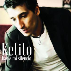 Ketito的專輯Habla Mi Silencio