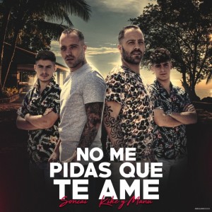 Son Del Barrio的專輯No Me Pidas Que Te Ame