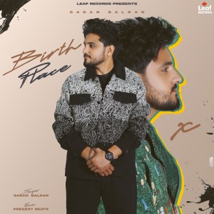 Listen to Birth Place song with lyrics from Gagan Balran