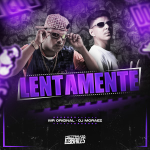 WR Original的專輯Lentamente (Explicit)