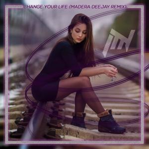 Listen to Change Your Life (feat. Martina Dogà) (MaderaDeejay Remix) song with lyrics from DJ Russo