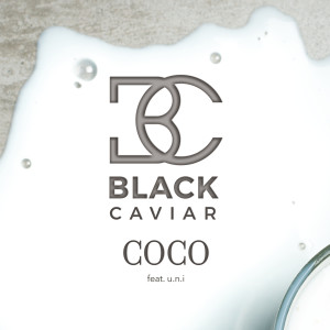 收聽Black Caviar的Coco (Extended Mix|Explicit)歌詞歌曲