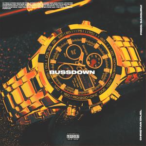 ดาวน์โหลดและฟังเพลง Bussdown (Explicit) พร้อมเนื้อเพลงจาก Christian Enjel