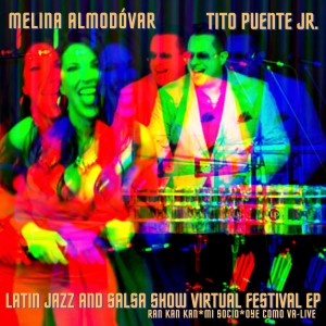 Melina Almodóvar的專輯Latin Jazz And Salsa Show Virtual Festival (Live)