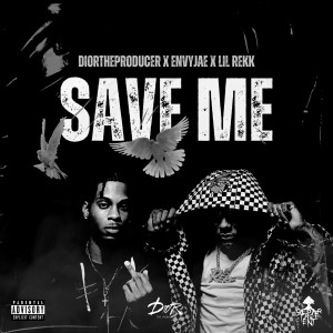 Lil Rekk的專輯Save Me (Explicit)