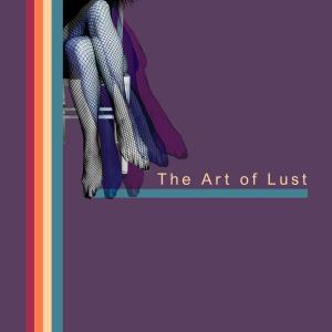 ดาวน์โหลดและฟังเพลง The Art Of Lust (Love=Death version) พร้อมเนื้อเพลงจาก Deep Red