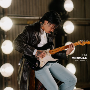 อัลบัม Miracle (Acoustic) ศิลปิน RINI