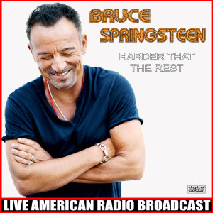 Album Harder Than The Rest (Live) oleh Bruce Springsteen