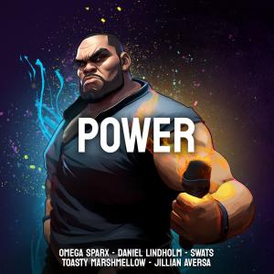 ดาวน์โหลดและฟังเพลง POWER (feat. Toasty Marshmellow & Jillian Aversa) พร้อมเนื้อเพลงจาก Omega Sparx