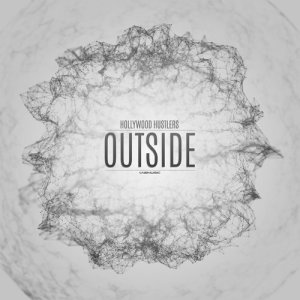ดาวน์โหลดและฟังเพลง Outside (Technoposse Remix Edit) พร้อมเนื้อเพลงจาก Hollywood Hustlers