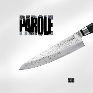 Listen to PAROLE (Explicit) song with lyrics from Skills