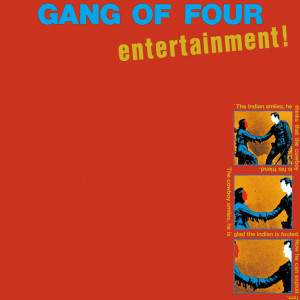 อัลบัม Entertainment! (2021 Remaster) ศิลปิน Gang Of Four