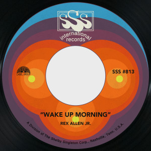 อัลบัม Wake Up Morning / You Weren't There ศิลปิน Rex Allen, Jr.
