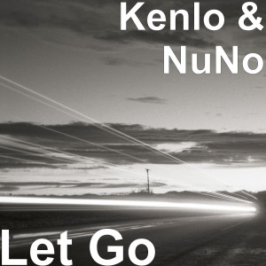 Listen to Let Go (Explicit) song with lyrics from Kenlo