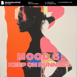 收聽Mood 5的Keep On Running (Instrumental)歌詞歌曲