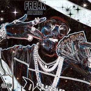 Sin Miedo的專輯FREAK (Explicit)