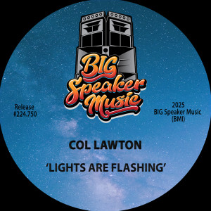 Col Lawton的專輯Lights Are Flashing