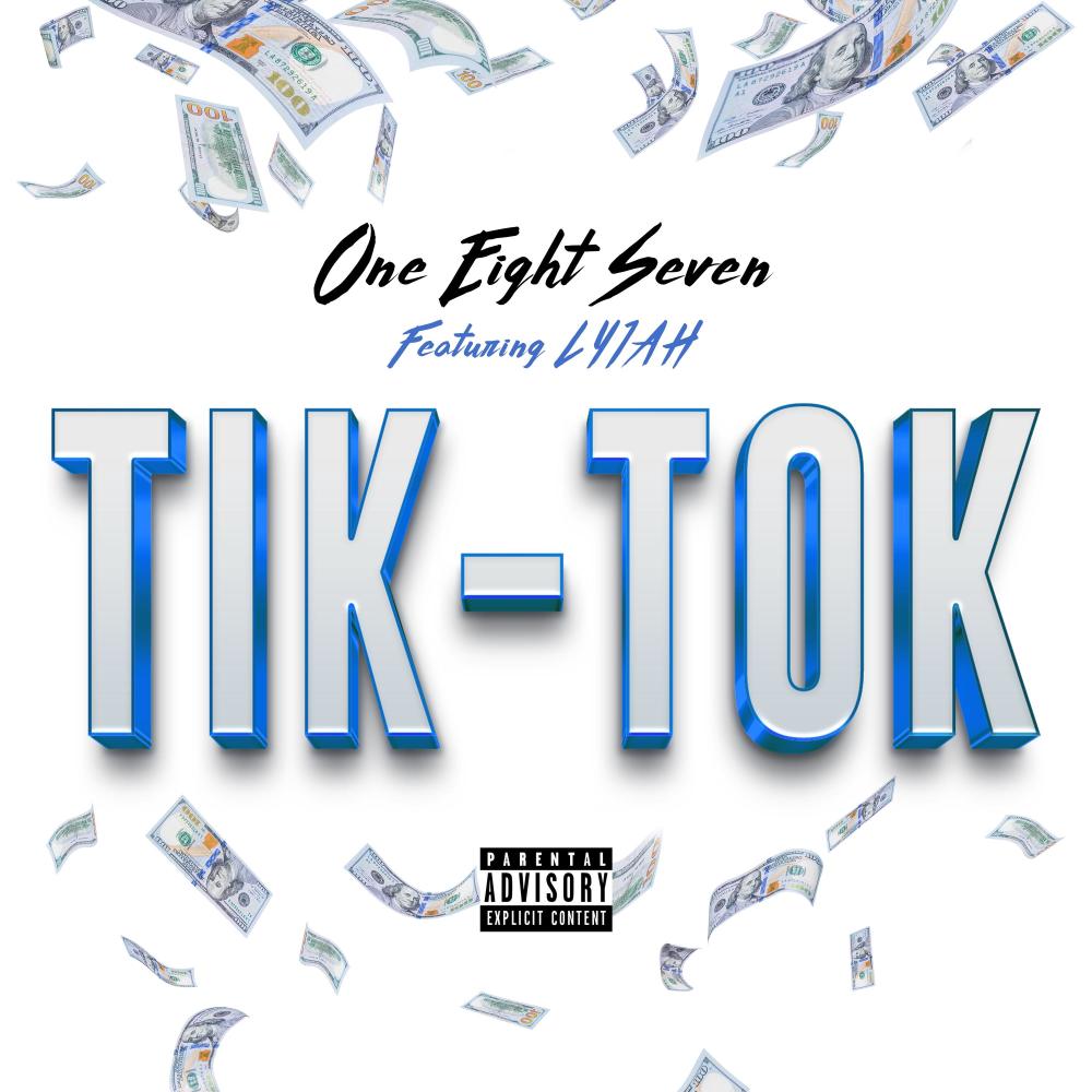 Tik Tok (feat. Lyjah) (Explicit)