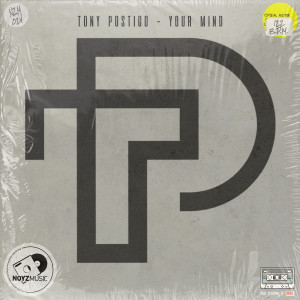 Album Your Mind from Tony Postigo