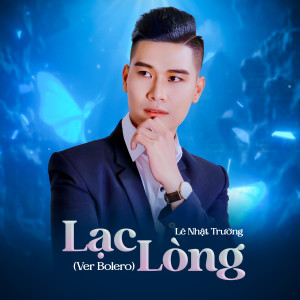 Album Lạc Lòng (Ver Bolero) from 