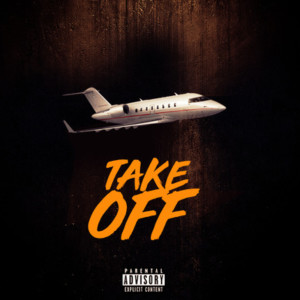 Album Take Off (Explicit) from Lil Bay Da Bandman