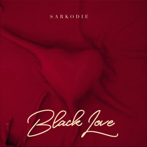 Sarkodie的專輯Black Love (Explicit)