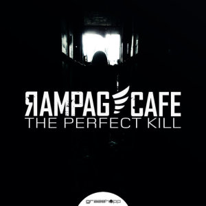 ดาวน์โหลดและฟังเพลง The Perfect Kill (Radio Edit) พร้อมเนื้อเพลงจาก Rampage Cafe