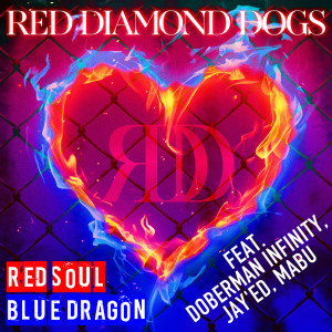 RED DIAMOND DOGS的專輯RED SOUL BLUE DRAGON