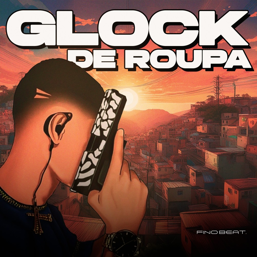 Glock de Roupa (Explicit)