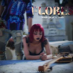 Album Flores (Explicit) from Braulio Garza
