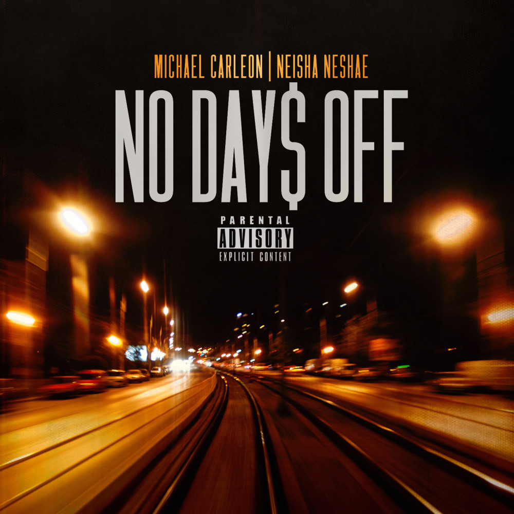 No Days off (feat. Neisha Nesha) (Explicit)