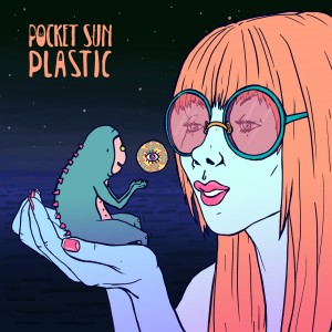 收聽Pocket Sun的Plastic歌詞歌曲