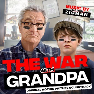 อัลบัม The War with Grandpa (Original Motion Picture Soundtrack) ศิลปิน Aaron Zigman