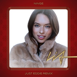 Lia的专辑Ninge (Just Eddie Remix)