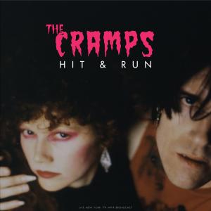 The Cramps的专辑Hit & Run (Live 1979)